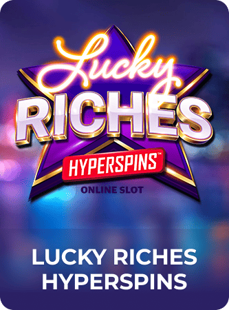 Lucky Riches Hyperspins